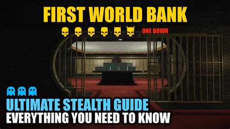 [PAYDAY 2] First World Bank DSOD: Ultimate Stealth Guide